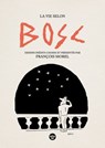 La vie selon Bosc – Dessins inédits choisis et présenté par François Morel - Bosc ; Jean Bosc - 9782749179780