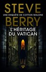 L'Héritage du Vatican - Steve Berry - 9782749182896