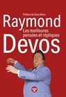 Les meilleures pensées et répliques - Raymond Devos ; Dany Boon - 9782749186375
