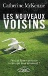 Les nouveaux voisins - Catherine McKenzie - 9782749935126