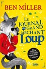 Le Journal intime du grand méchant loup - Ben Miller - 9782749962689