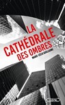 La Cathédrale des ombres - Marie-Célie Guillaume - 9782749962696