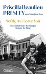 Softly, As I leave you - Les confidences de l'unique femme du King - Priscilla Beaulieu Presley ; Mary Jane Ross - 9782749963563