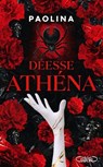 Déesse Athéna - Tome 2 - Paolina - 9782749964522