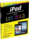 Ipad, éd. IOS 6 Pour les nuls - Edward C. Baig ; Bob LeVitus - 9782754051835