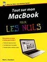 Tout sur mon MacBook Pro, Air & Retina pour les Nuls - Mark L. Chambers - 9782754077484