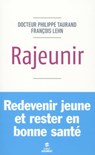 Rajeunir - François Lehn ; Philippe Taurand - 9782754080613