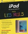 iPad avec iOS 9 Pour les Nuls - Edward C. Baig ; Bob LeVitus - 9782754084130