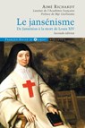 Le jansénisme - Aimé Richardt ; Monseigneur Guillaume - 9782755402094