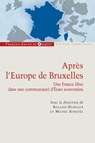 Après l'Europe de Bruxelles - Roland Hureaux ; Michel Robatel ; Collectif - 9782755402582