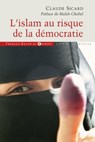 L'islam au risque de la démocratie - Claude Sicard ; Malek Chebel - 9782755402766