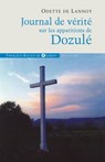 Journal de vérité sur les apparitions de Dozulé - Odette de Lannoy - 9782755410198