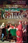 La vérité sur l'affaire Galilée - Aimé Richardt ; Jean-Gérard Théobald - 9782755412697