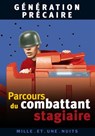 Parcours du combattant stagiaire - Collectif ; Muriel Villebrun ; Malcolm Hammer - 9782755502145