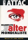 Manifeste altermondialiste - ATTAC - 9782755502183