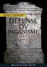 Défense du paganisme - Julien l'Apostat - 9782755504361