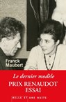 Le Dernier Modèle - Franck Maubert - 9782755504972