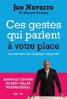 Ces gestes qui parlent à votre place - Nouvelle édition augmentée - Claire Sarradel - 9782755630022
