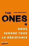 The Ones - tome 2 Nous serons tous la resistance - Daniel Sweren - 9782755631463