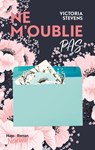 Ne m'oublie pas - Victoria Stevens - 9782755632316
