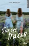 Sur ses traces - Lili CL Marguerite - 9782755648881