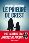 Le prieuré de Crest - Sandrine Destombes - 9782755650280