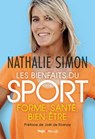 Les bienfaits du sport - Nathalie Simon - 9782755650365