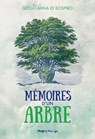 Mémoires d'un arbre - Eco-fable - Guido Mina Di Sospiro - 9782755651270