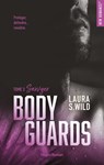 Bodyguards - Tome 03 - Laura S. Wild - 9782755662979