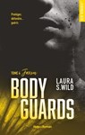 Bodyguards Tome 4 - Laura S. Wild - 9782755663365
