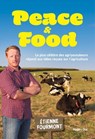Peace & food - Etienne Fourmont - 9782755663730