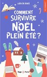 Comment survivre à Noël en plein été ? - Ludo de Boer - 9782755678611