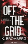 Off the grid - Version française - numérique - K. Bromberg - 9782755681857