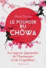 Le pouvoir du Chowa - Valérie de Sahb - 9782755685909