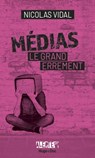 Alerte - Médias, le grand errement - Franck Spengler ; Nicolas Vidal ; Jean-Pierre Guéno - 9782755688924