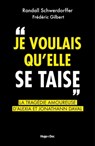Je voulais qu'elle se taise - La tragédie amoureuse d'Alexia et Jonathann Daval - Franck Spengler ; Frédéric Gilbert ; Randall Schwerdorffer - 9782755692075