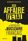 Une affaire d'état - Franck Spengler ; Bernard Accoyer ; Géraldine Maillet - 9782755692587