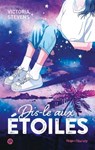 Dis-le aux étoiles - Victoria Stevens - 9782755694604