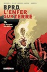 BPRD - L'enfer sur Terre T03 - John Arcudi ; Scott Allie ; Mike Mignola ; Collectif - 9782756066837