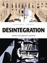 Désintégration - Matthieu Angotti ; Robin Recht - 9782756098487