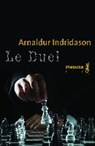 Le duel - INDRIDASON,  Arnaldur - 9782757852101