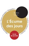 Fiche de lecture L'Ecume des jours (Etude integrale) - Boris Vian - 9782759314058