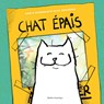 Chat Épais - Amélie Dumoulin - 9782764453421