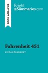 Fahrenheit 451 by Ray Bradbury (Book Analysis) - Bright Summaries - 9782806272782