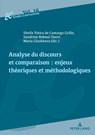 Analyse du discours et comparaison - Sheila Vieira de Camargo Grillo ; Sandrine Reboul-Toure ; Maria Glushkova - 9782807616806