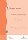 La Politique Etrangere - Tanguy Struye De Swielande ; Tanguy De Wilde D'Estmael ; Valerie Rosoux - 9782807617766
