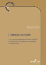 L'influence (in)visible - Benjamin Biard - 9782807618442