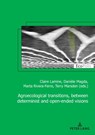 Agroecological transitions, between determinist and open-ended visions - Claire Lamine ; Daniele Magda ; Marta Rivera-Ferre - 9782807618527