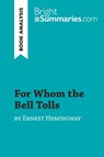 For Whom the Bell Tolls by Ernest Hemingway (Book Analysis) - Bright Summaries - 9782808002059