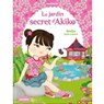 Le jardin secret d'Akiko - Nadja ; Julie Camel - 9782809653069
